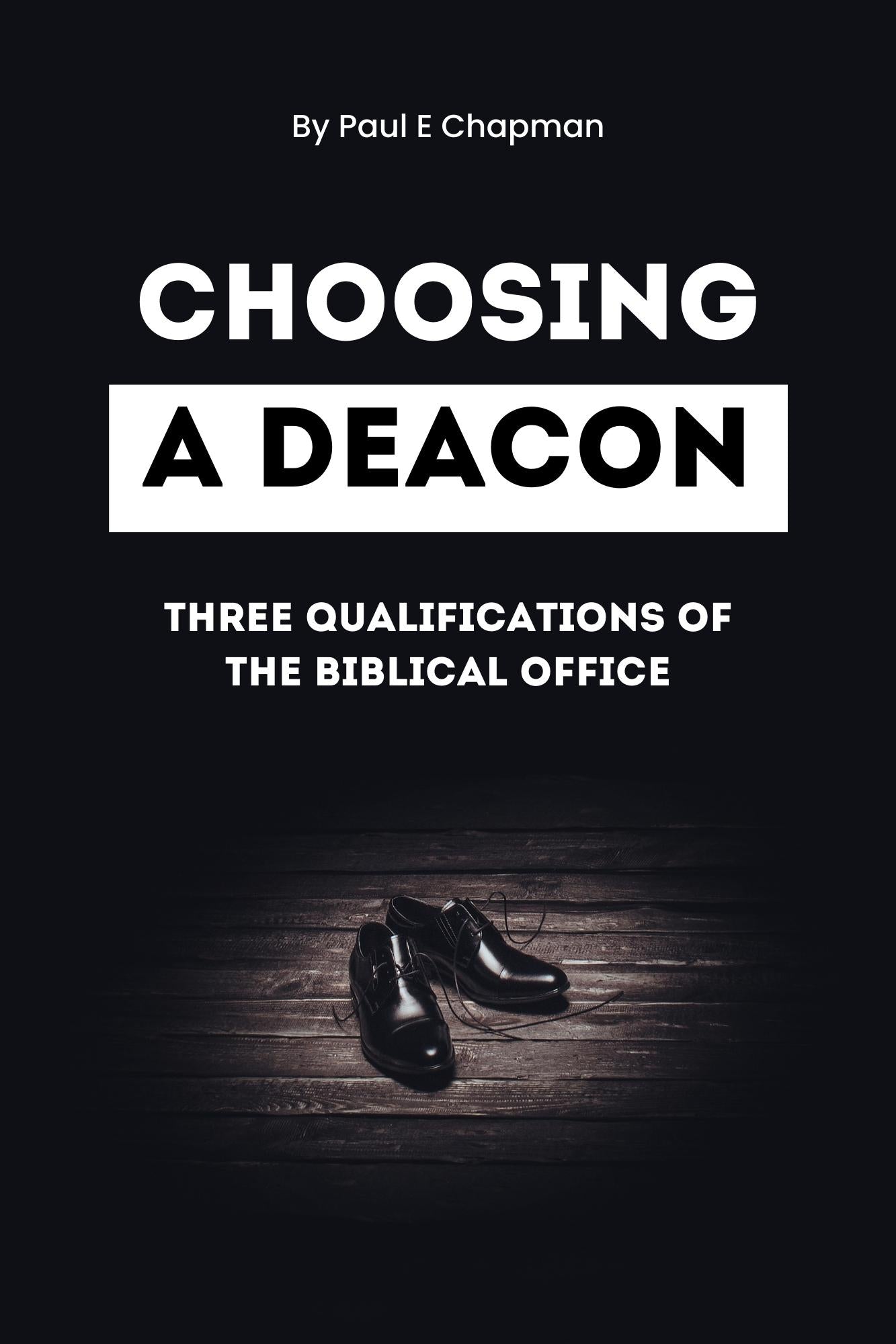 Choosing A Deacon minibook