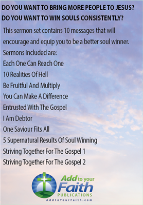 "Each One Can Reach One" Soul Winning Sermon Series - DOWNLOADABLE