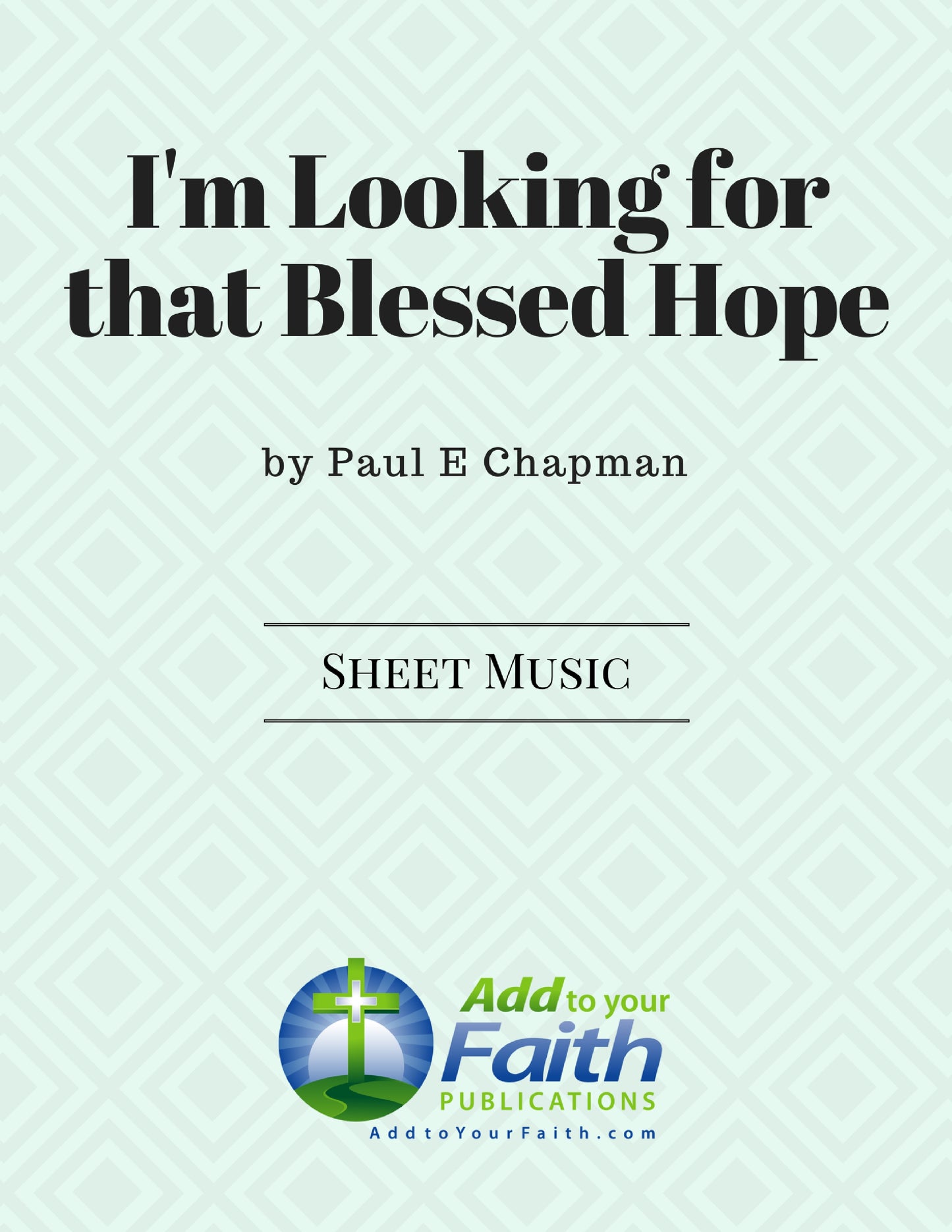 Looking For That Blessed Hope
